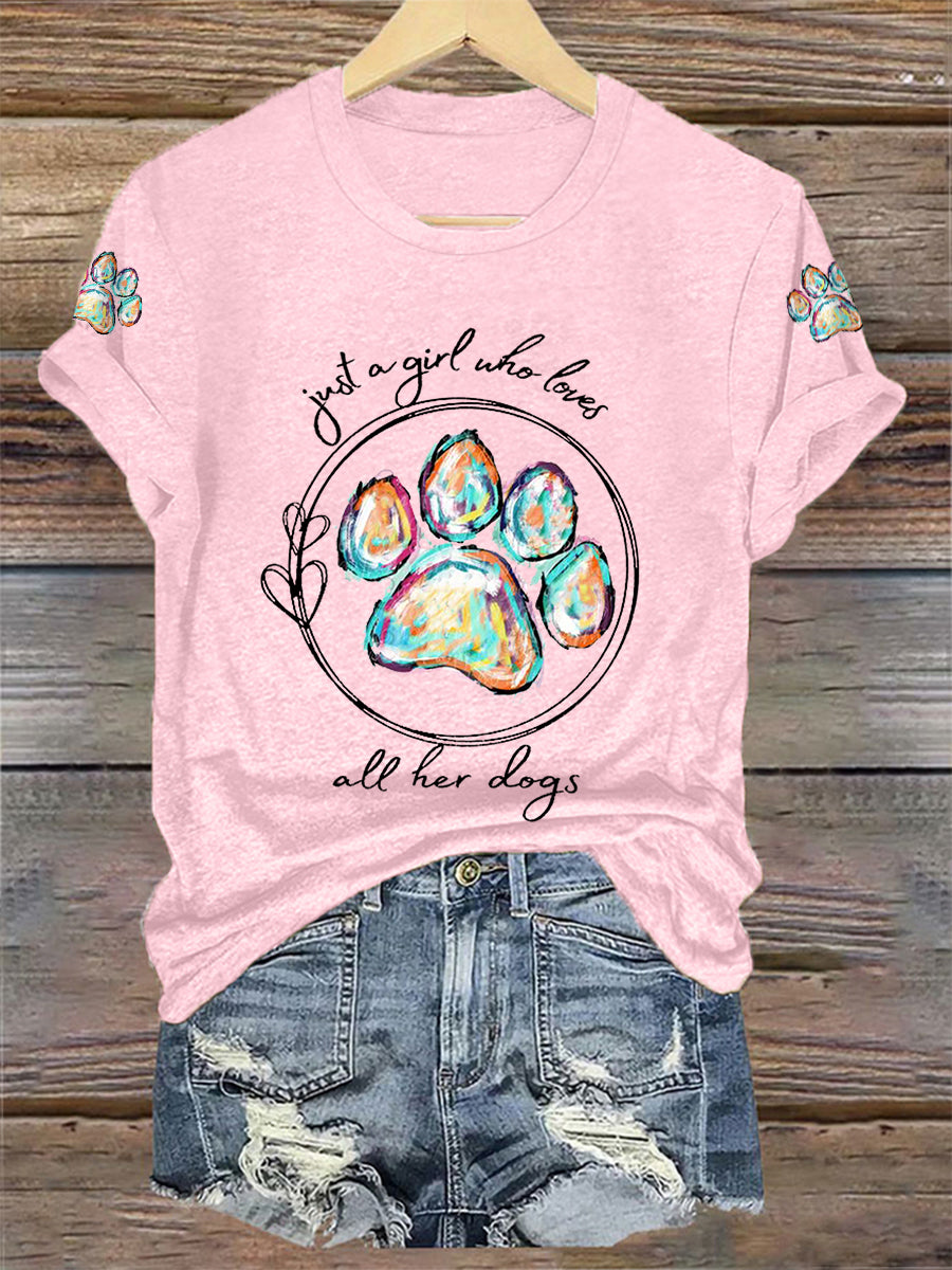 Women's Just A Girl Who Loves All Her Dogs Casual Tee