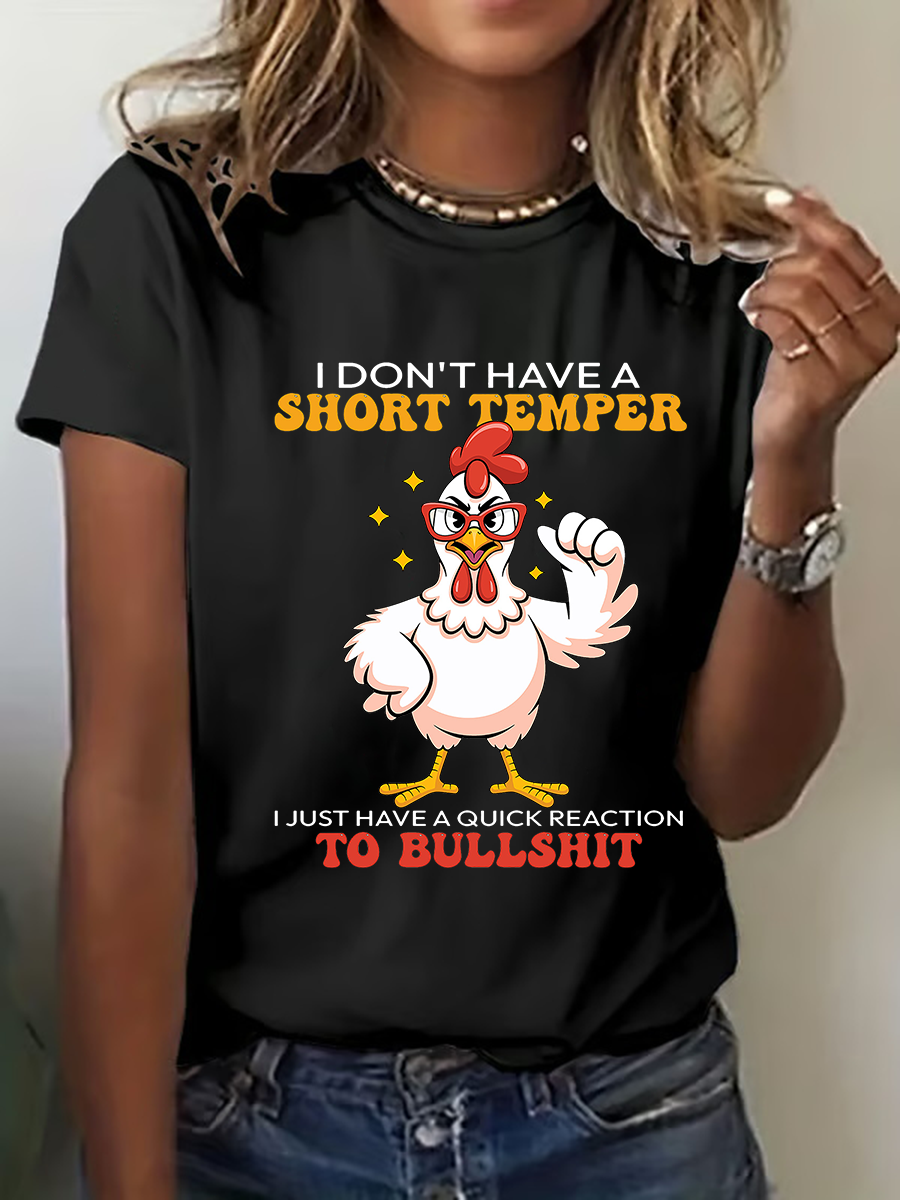Women's I Don't Have A Short Temper Printed Casual T-Shirt