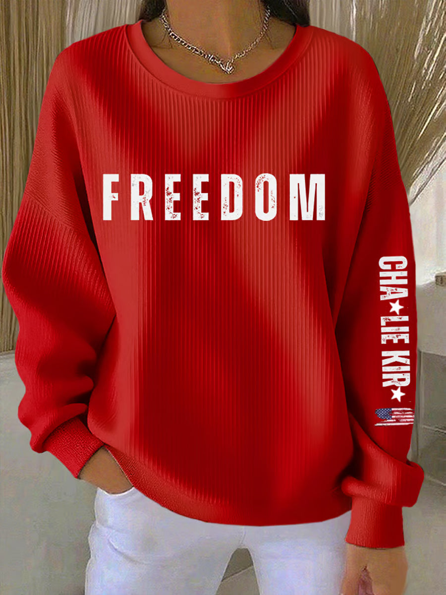 Women's Freedom Is Not Free R.I.P Charlie Kirk Sweatshirt