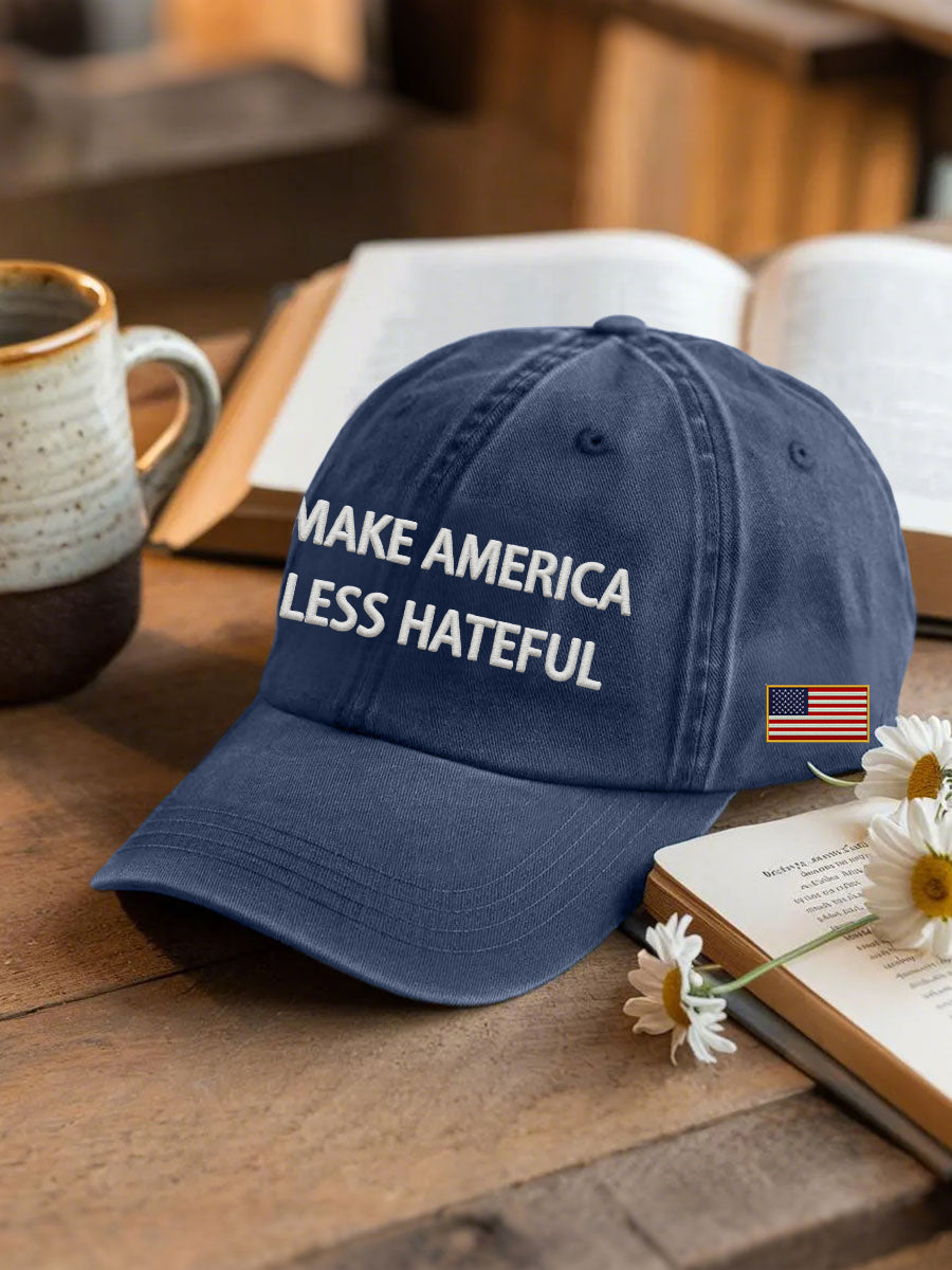 Unisex MAKE AMERICA LESS HATEFUL hat