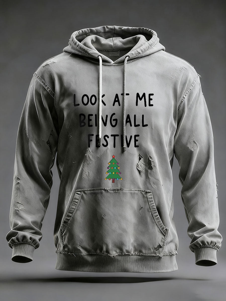Men's Look At Me Being All Festive And Shit Printed Casual Hoodie