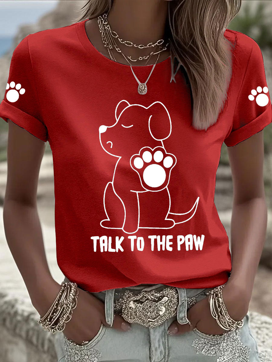 Women's 'Talk to the Paw' T-shirts
