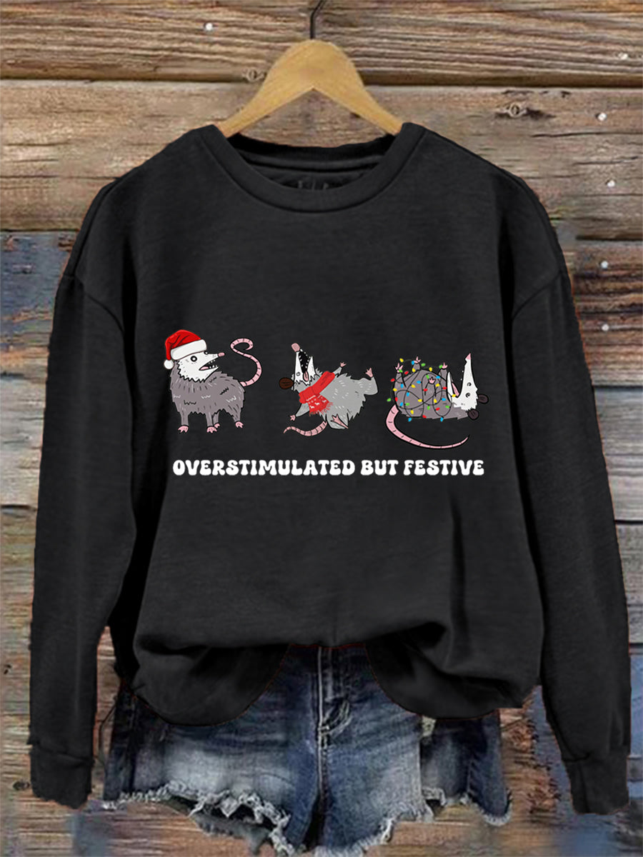 Women's Overstimulated But Festive Possum Christmas Sweatshirt