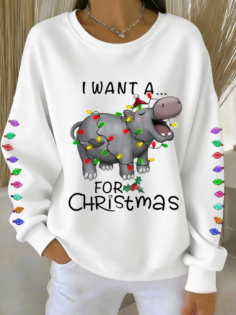 Women's Women's I Want A Hippopotamus For Christmas Casual Sweatshirt
