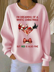 Women’s I’m Dreaming Of A White Christmas But Red Is Also Fine Ribbed Round-Neck Sweatshirt Pink / S
