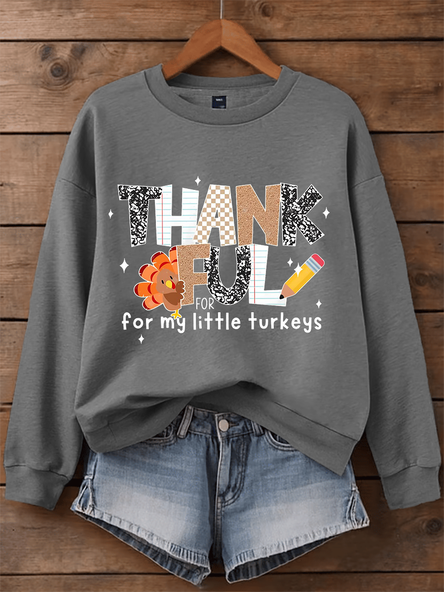 Women's Thankful For My Little Turkeys Sweatshirt