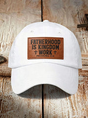 Unisex Fatherhood Is Kingdom Work Hat