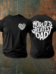 Men's"World’s Greatest Dad” Father's Day Fun Casual Unisex T-shirt