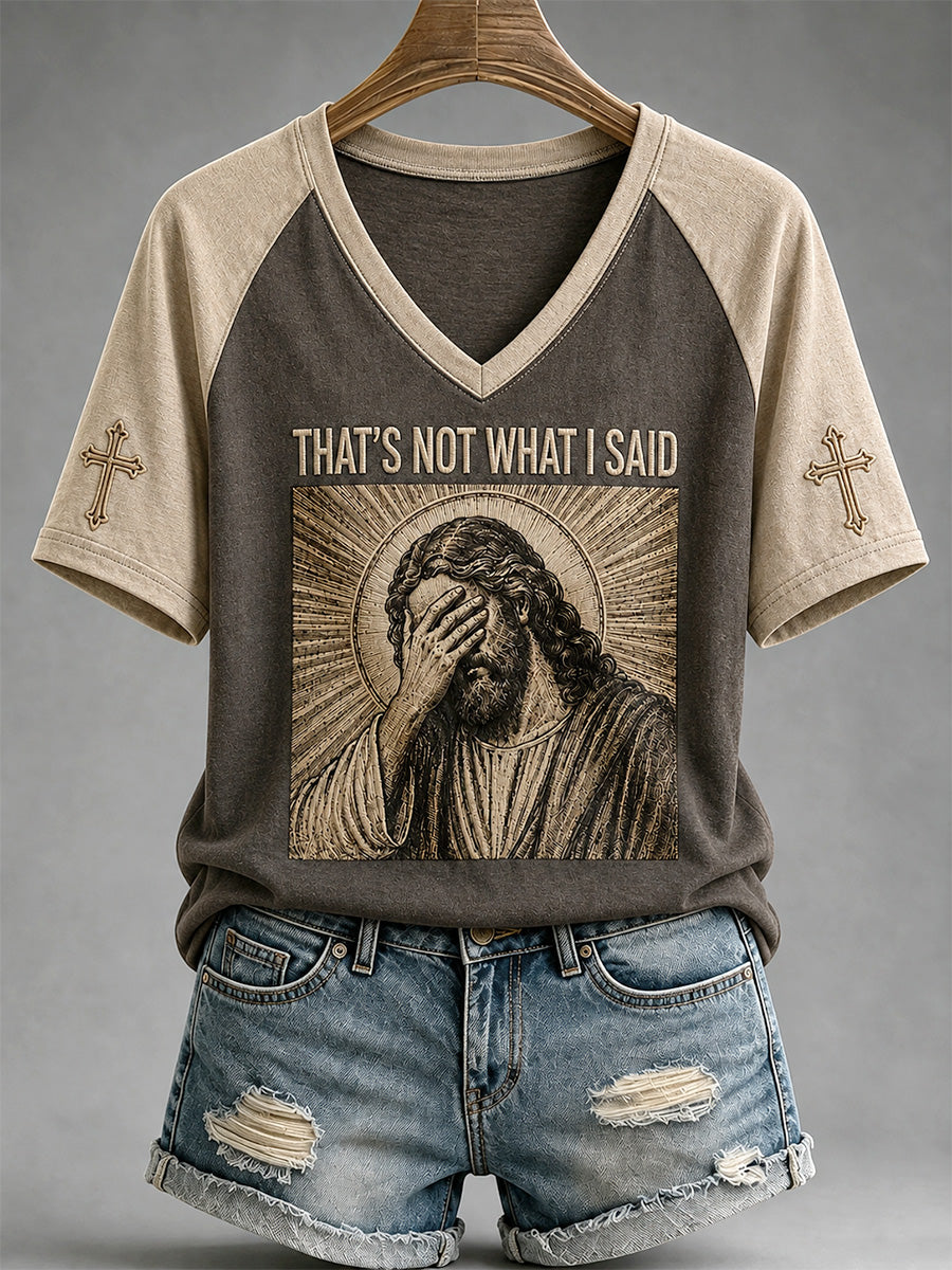 Women's That's Not What I Said Print Casual V-Neck Tee