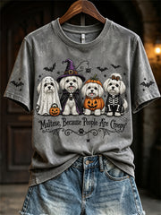 Women's Maltese Because People Are Creepy Halloween Dogs Print short-sleeved T-shirt