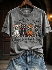 Women's Chihuahuas Because People Are Creepy Halloween Dogs Print short-sleeved T-shirt