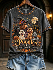 Women's Poodles Because People Are Creepy Halloween Print Short-sleeved T-shirt