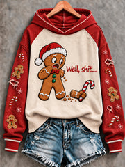 Women's Funny Christmas Gingerbread Man Art And Then I Just Snapped Hoodie