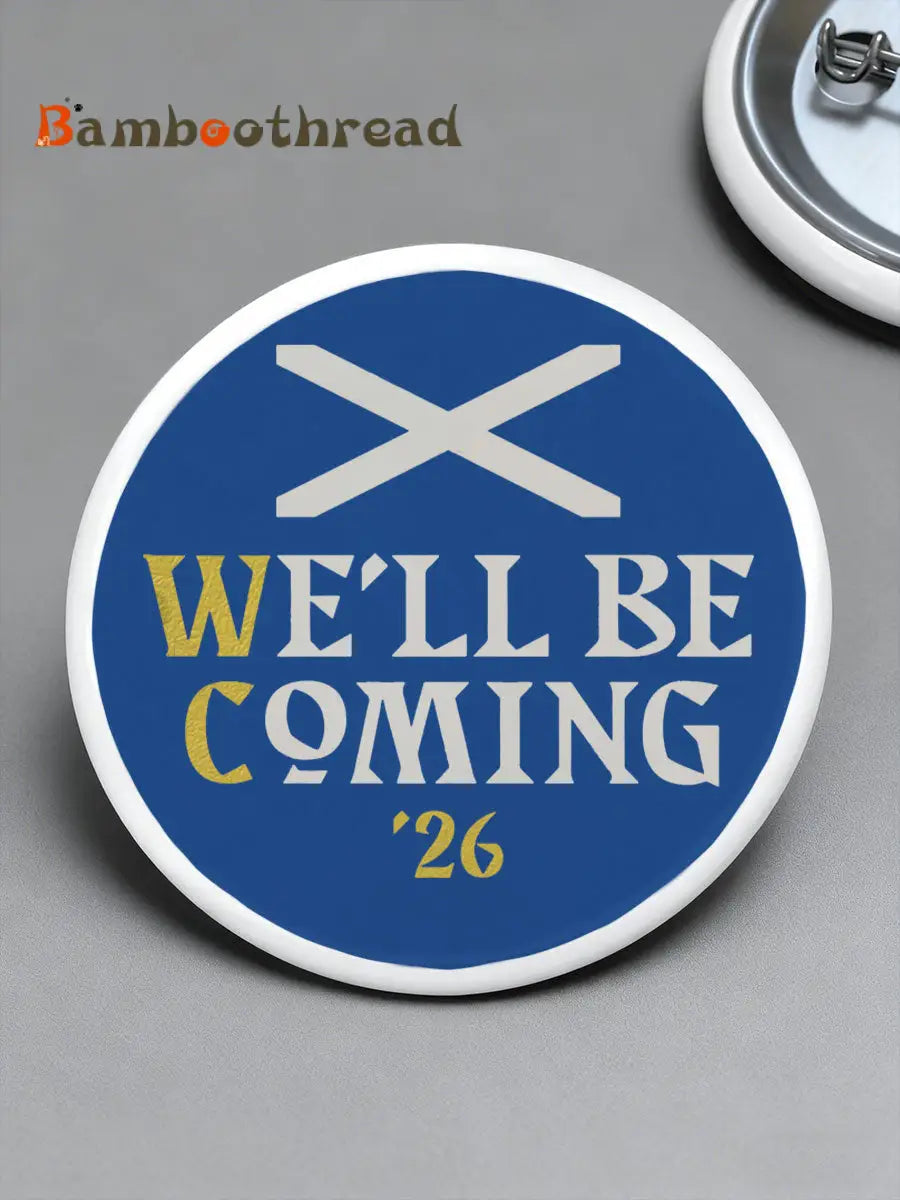 UK Football Lover Scotland We’ll Be Coming 2026 Printed Pins Blue / ONE