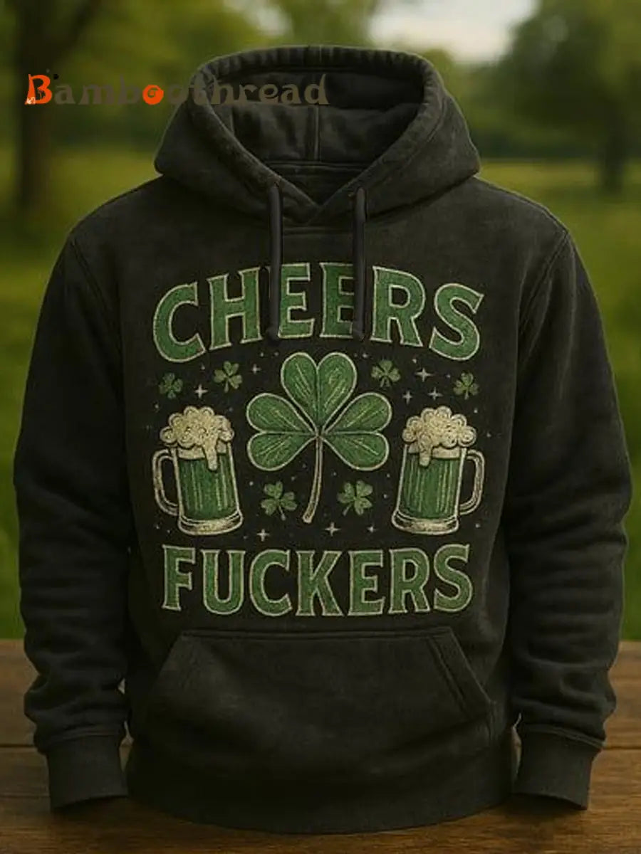 Men’s Funny St Patrick’s Day Cheers F*ckers Green Beer Shamrock Print Casual Hoodie Black / S