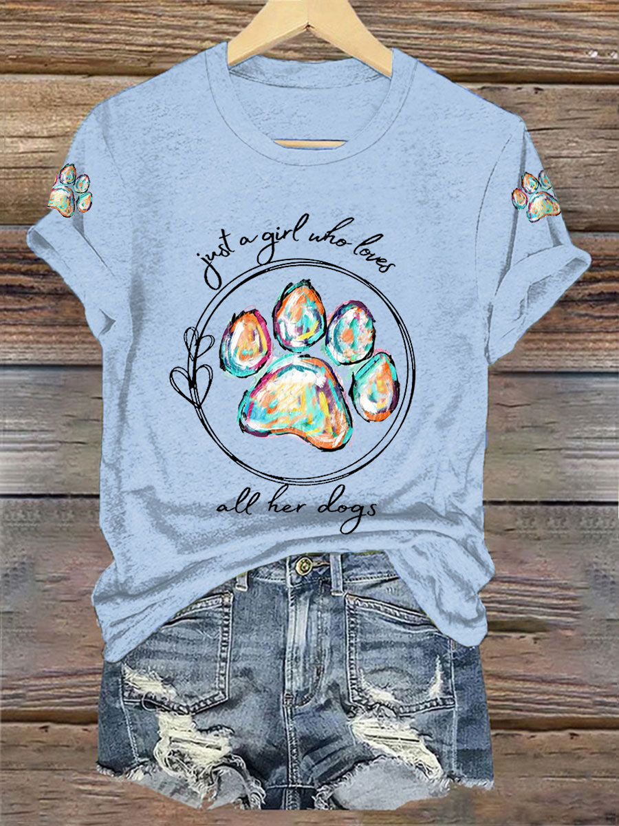 Women's Just A Girl Who Loves All Her Dogs Casual Tee