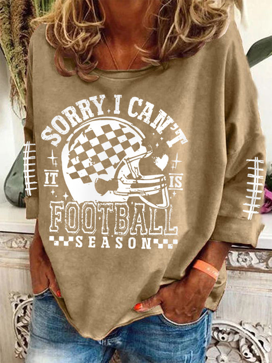 Women's Sorry I Can't It Is Football Season Football Lovers Gameday Casual Long-Sleeve Top
