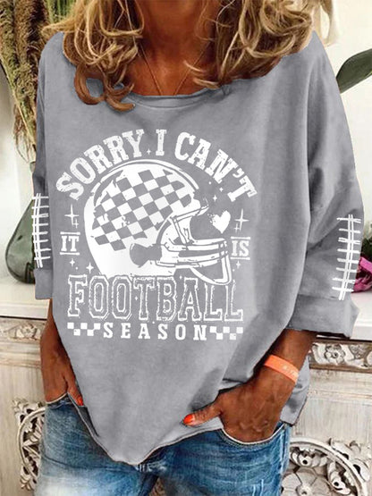 Women's Sorry I Can't It Is Football Season Football Lovers Gameday Casual Long-Sleeve Top