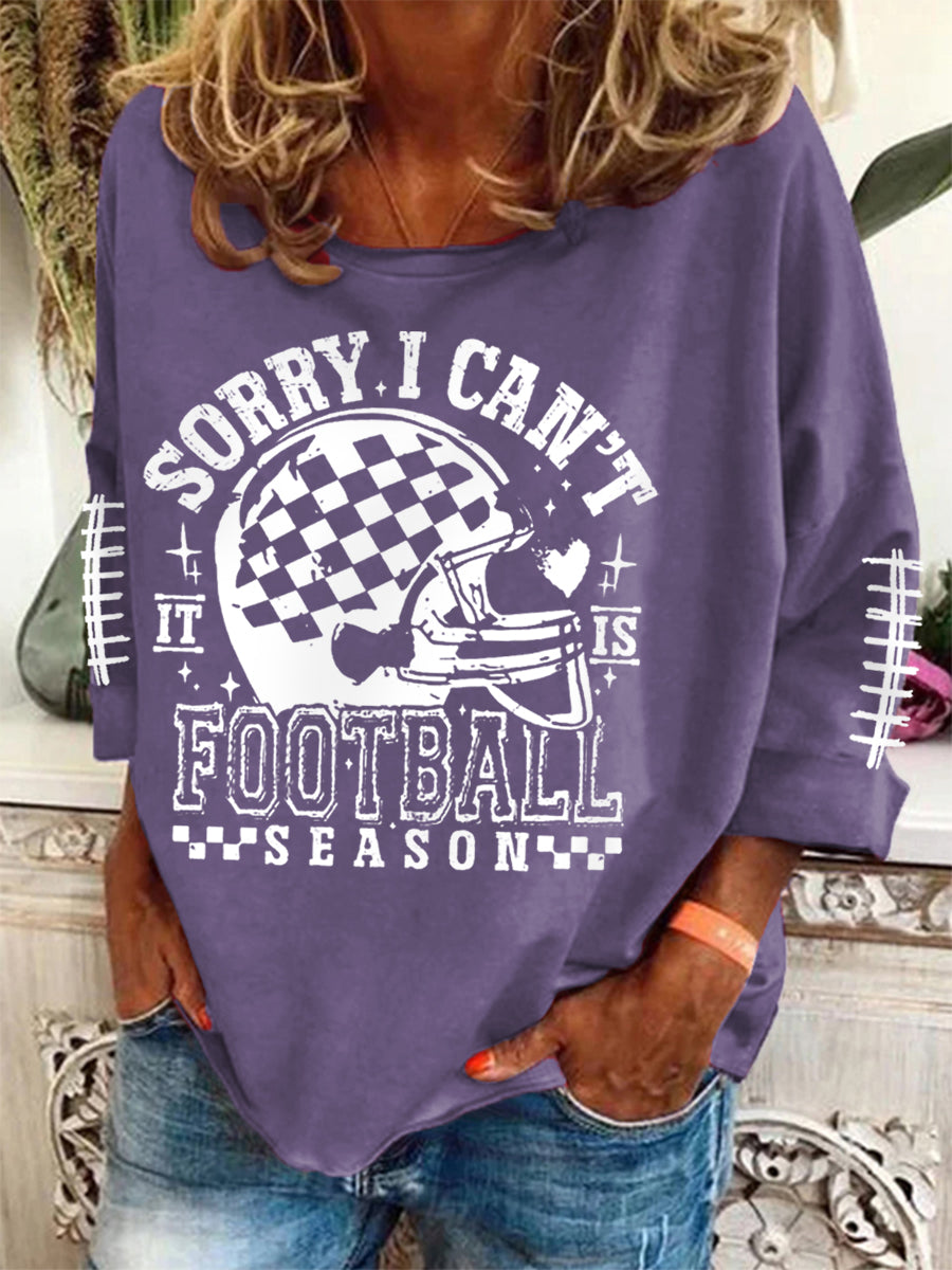 Women's Sorry I Can't It Is Football Season Football Lovers Gameday Casual Long-Sleeve Top