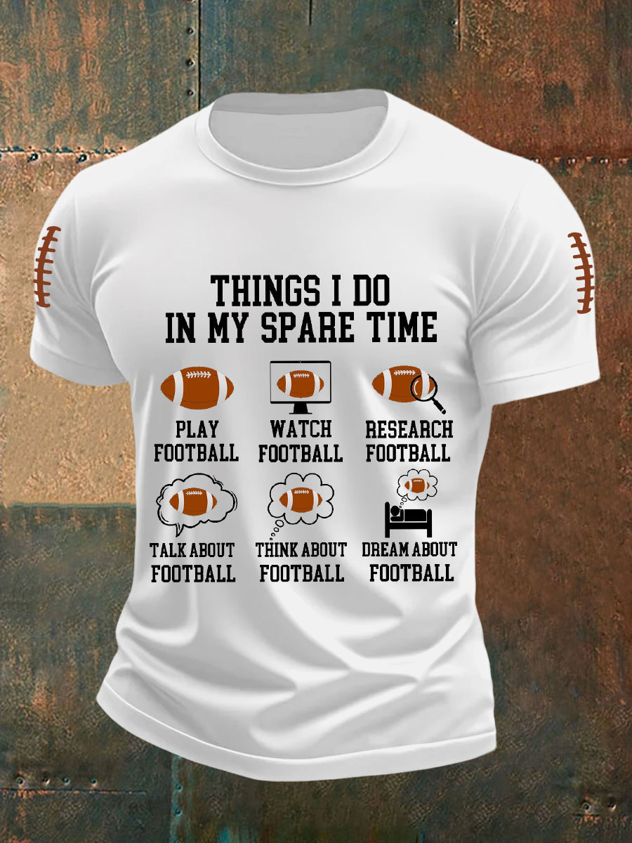 Men's Funny Football Fans Things I Do In My Spare Time Gameday Casual Tee