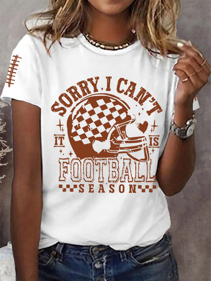 Women's Sorry I Can't It Is Football Season Football Lovers Gameday Casual Tee