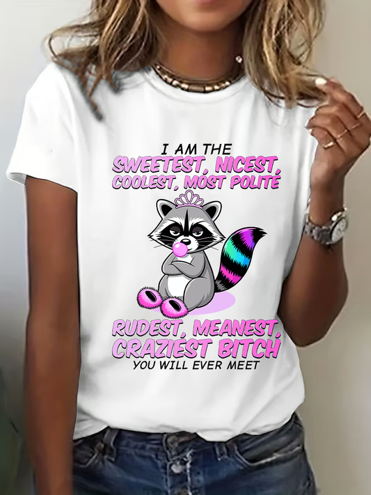 Women's I Am The Sweetest,Nicest, Coolest, Most Polite Printed Casual T-Shirt