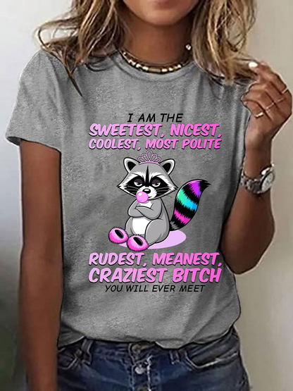 Women's I Am The Sweetest,Nicest, Coolest, Most Polite Printed Casual T-Shirt