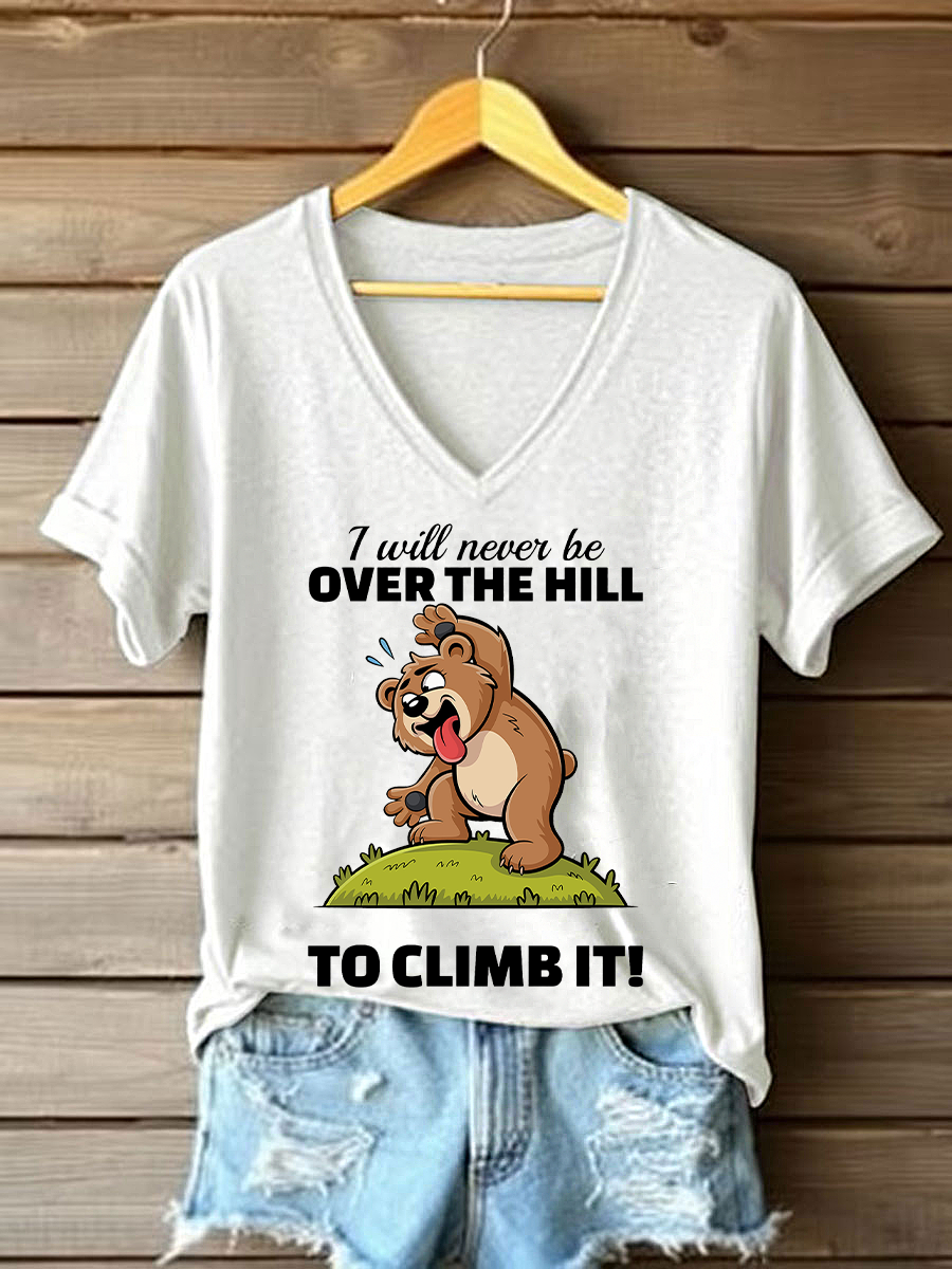 Women's I Will Never Be Over The Hill Printed Casual T-Shirt