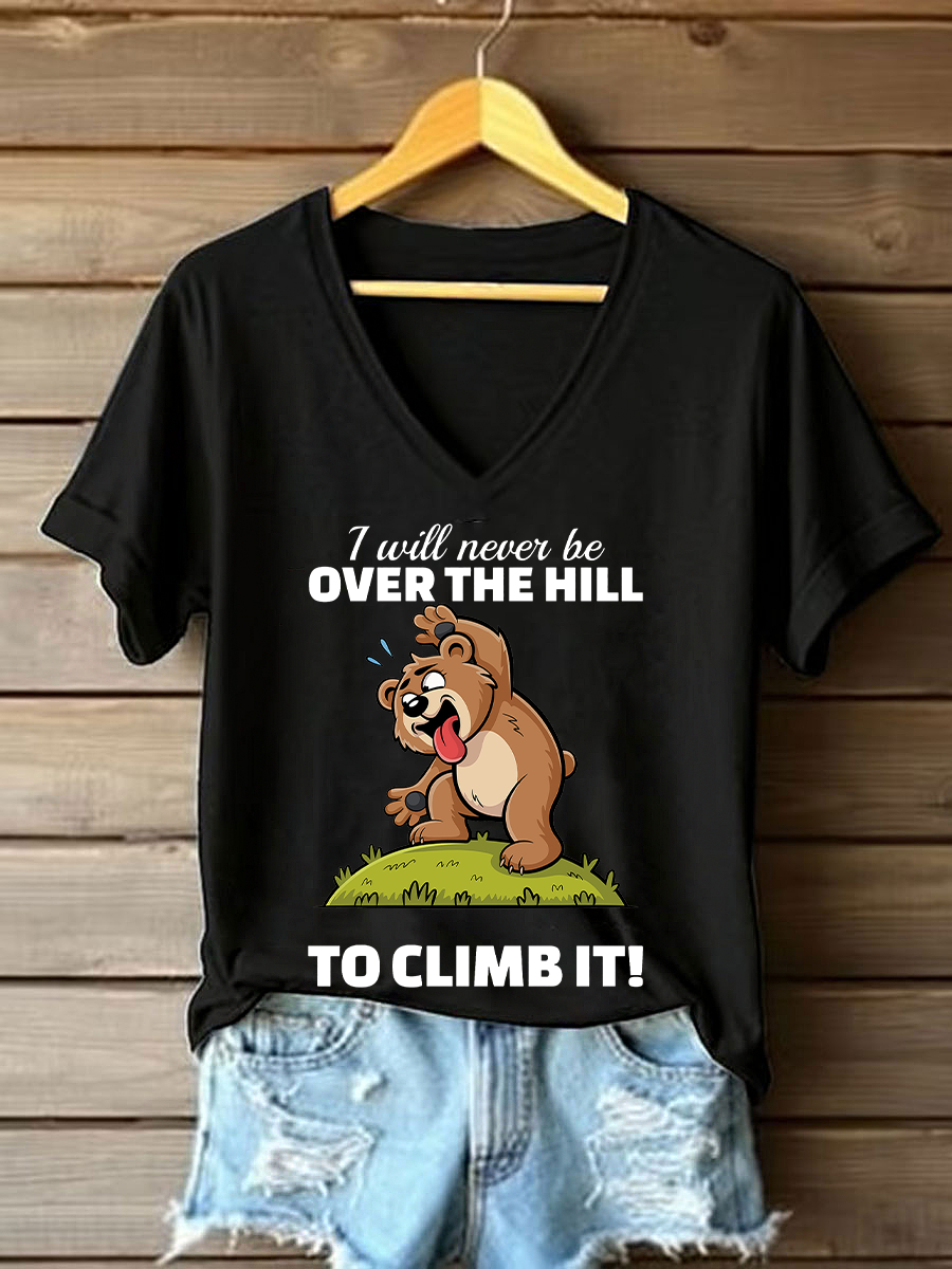 Women's I Will Never Be Over The Hill Printed Casual T-Shirt