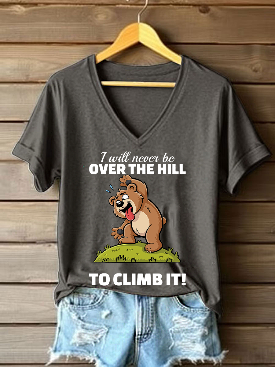 Women's I Will Never Be Over The Hill Printed Casual T-Shirt