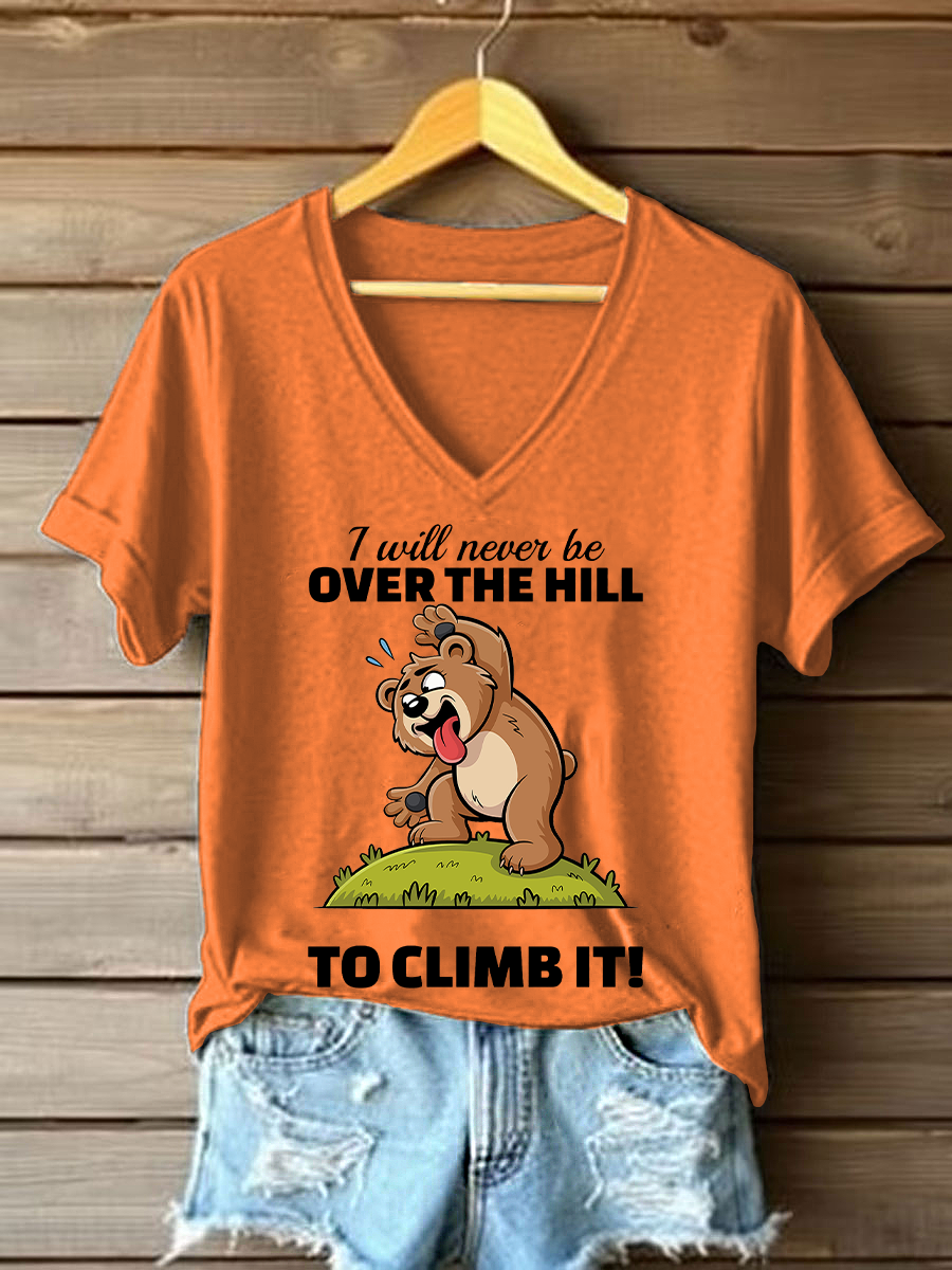 Women's I Will Never Be Over The Hill Printed Casual T-Shirt