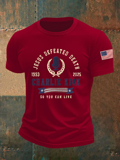 Men's Jesus Defeated Death, So You Can Live R.I.P Charlie Kirk Tee