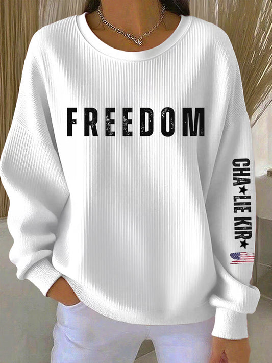Women's Freedom Is Not Free R.I.P Charlie Kirk Sweatshirt