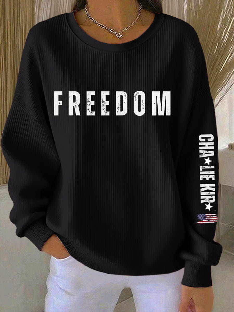 Women's Freedom Is Not Free R.I.P Charlie Kirk Sweatshirt