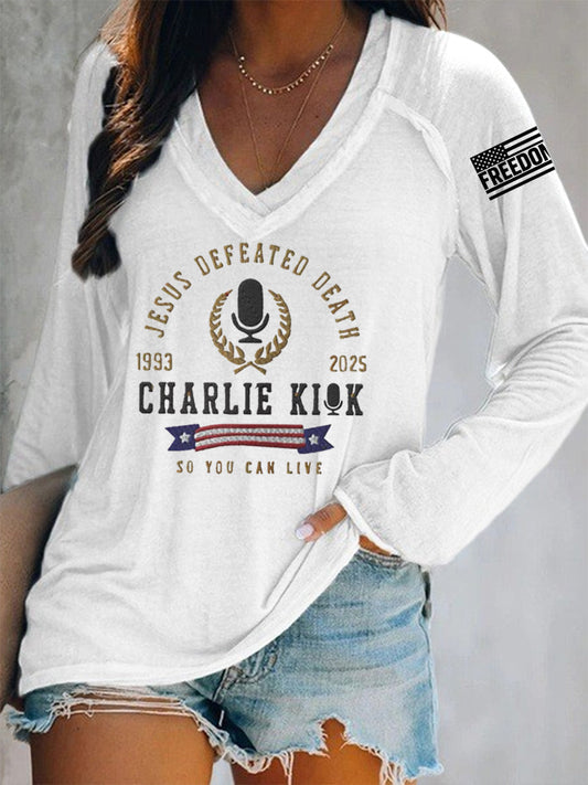 Women's Jesus Defeated Death, So You Can Live R.I.P Charlie Kirk Long-Sleeve T-Shirt