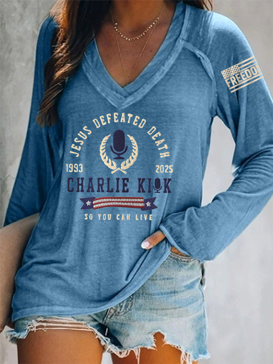 Women's Jesus Defeated Death, So You Can Live R.I.P Charlie Kirk Long-Sleeve T-Shirt