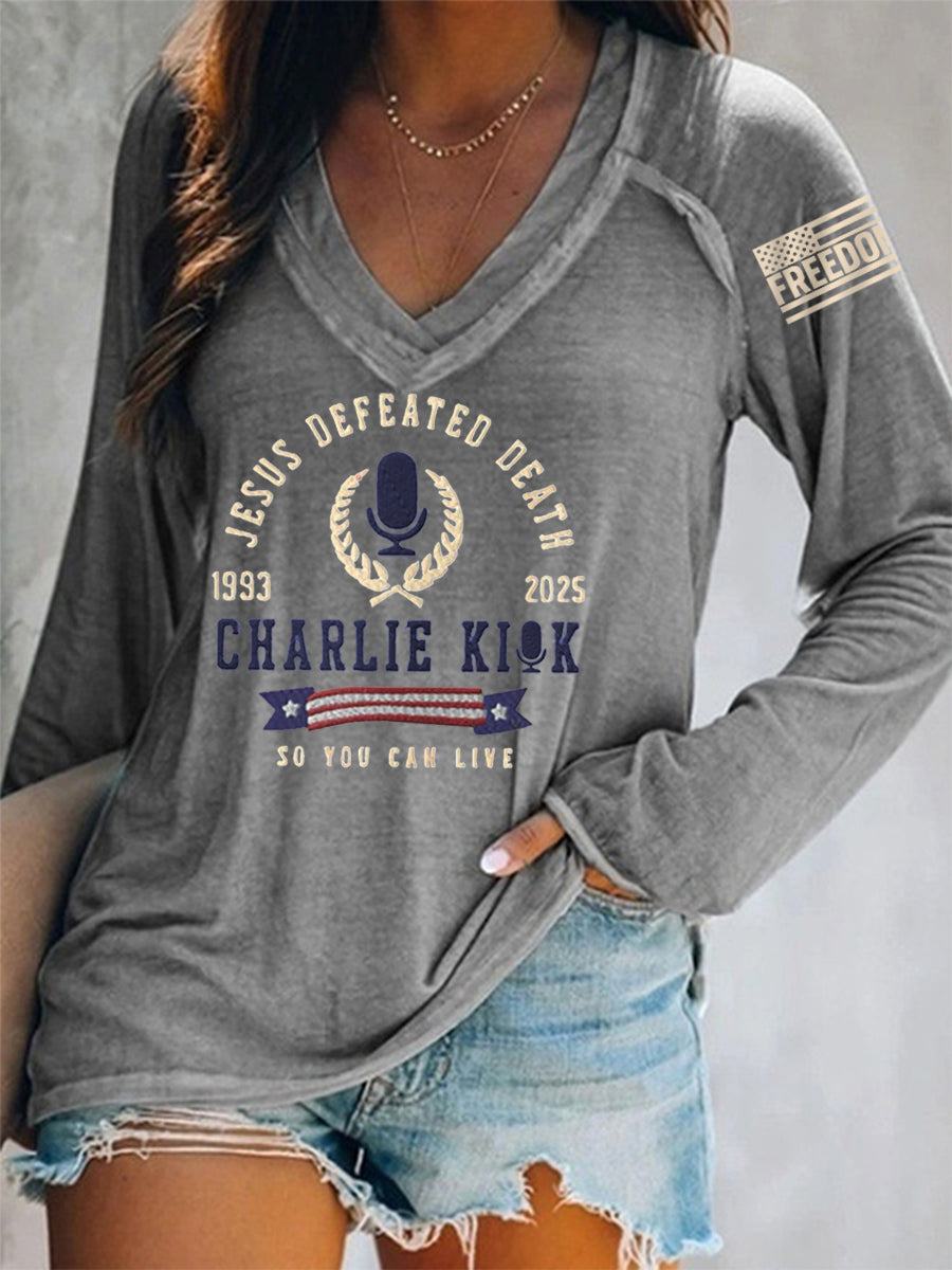 Women's Jesus Defeated Death, So You Can Live R.I.P Charlie Kirk Long-Sleeve T-Shirt
