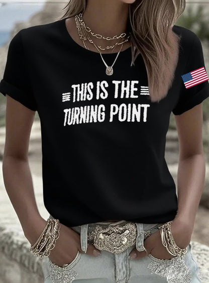 Women's This Is The Turning Point Printed T-shirt