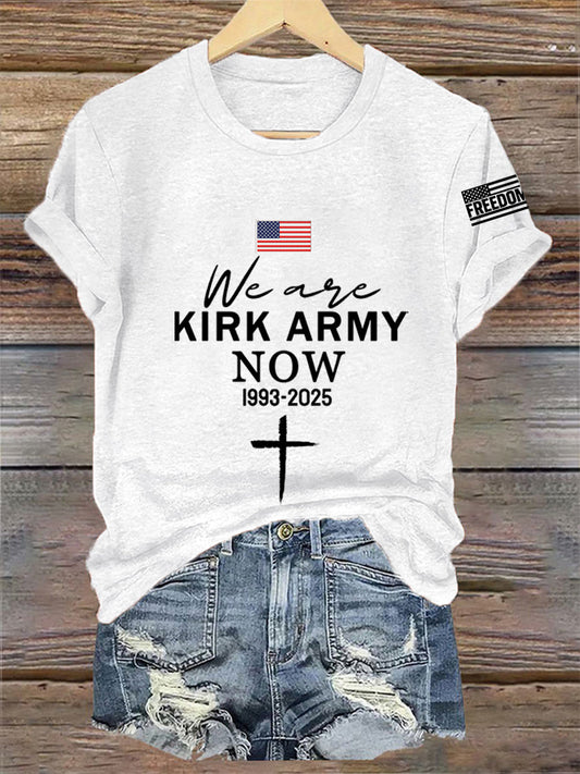 Women's We Are Kirk Army Now! R.I.P Charlie Kirk Tee