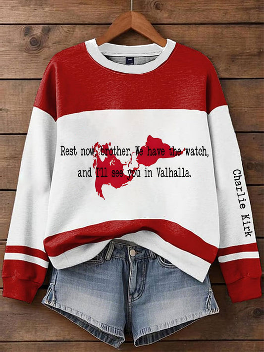 Women's rest now brother we have the watch and I’ll see you in Valhalla sweatshirts