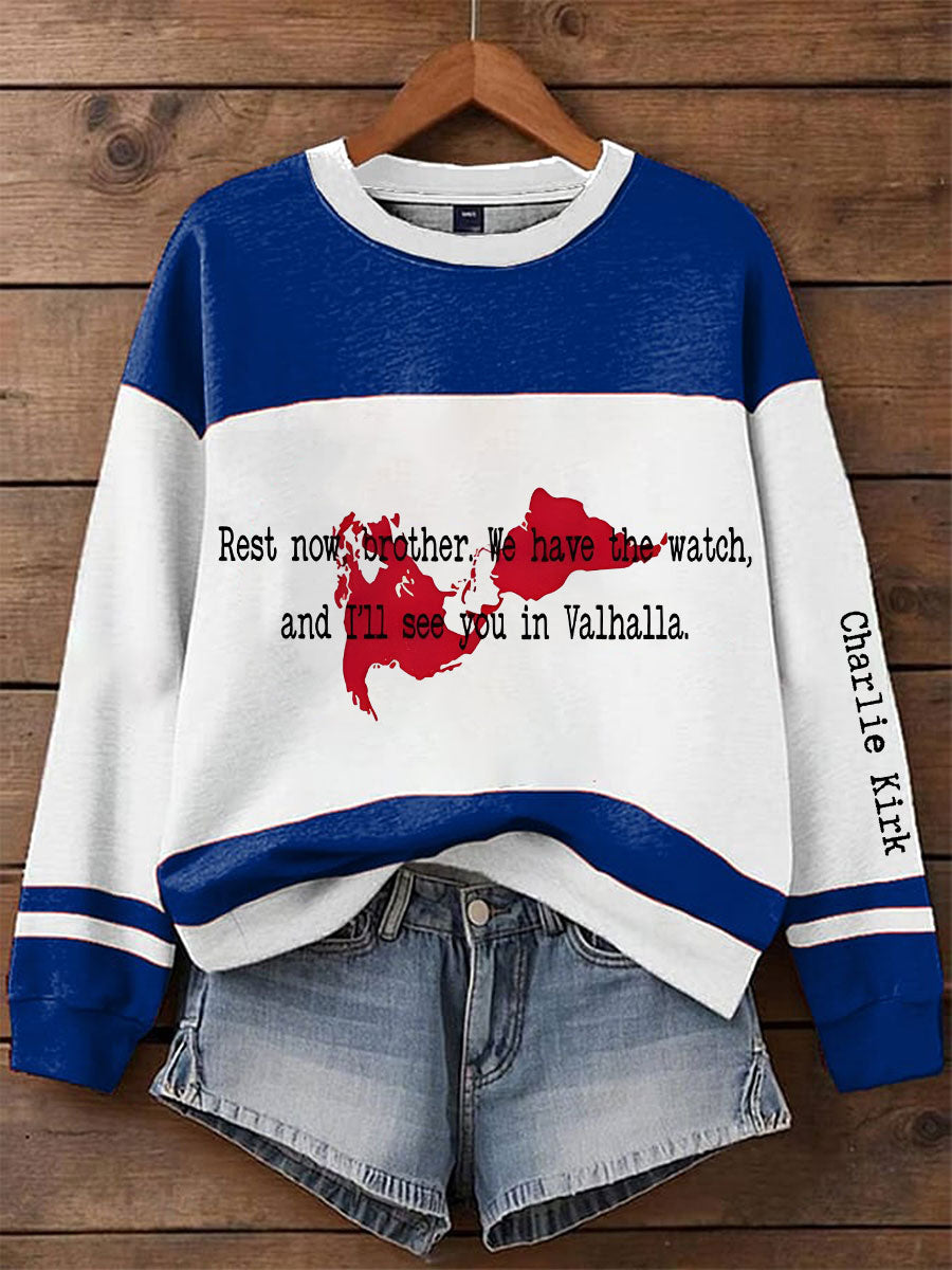 Women's rest now brother we have the watch and I’ll see you in Valhalla sweatshirts