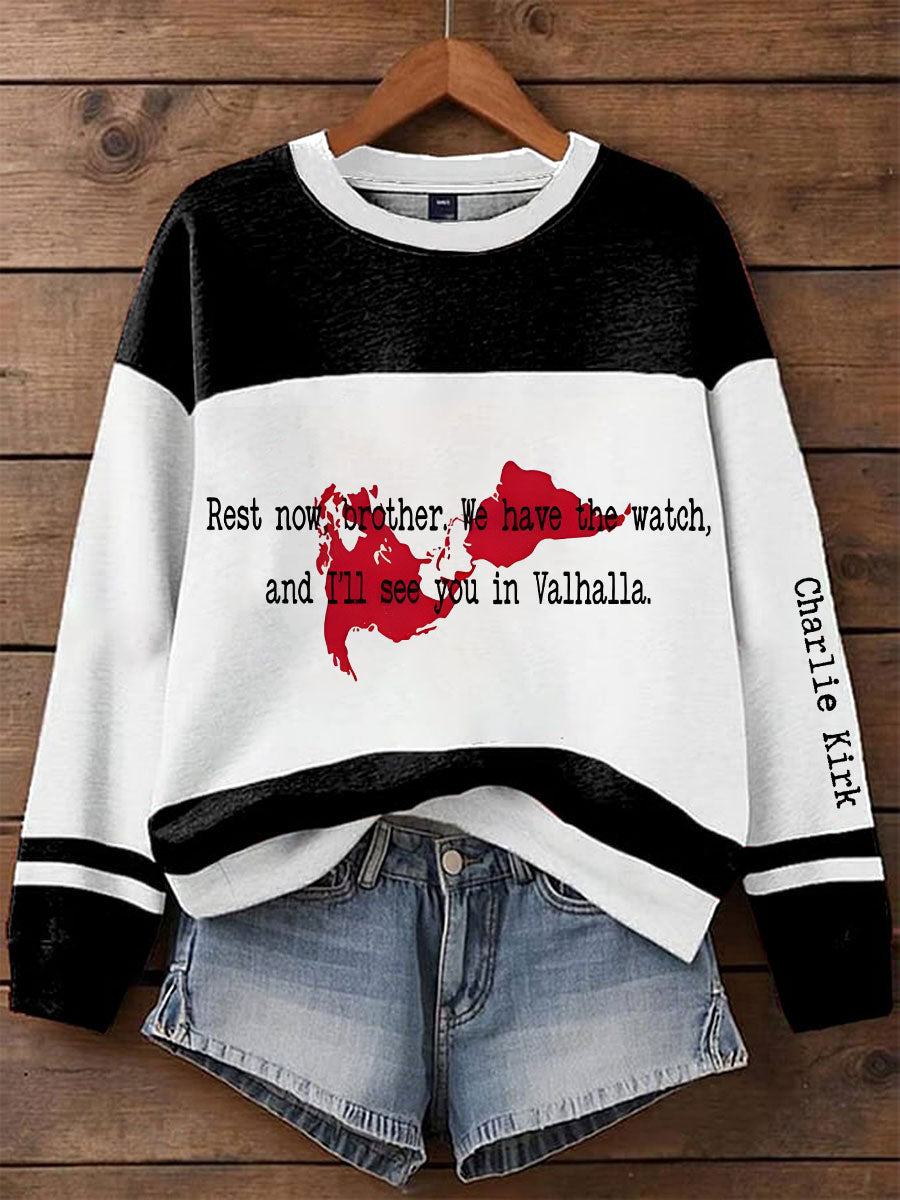 Women's rest now brother we have the watch and I’ll see you in Valhalla sweatshirts