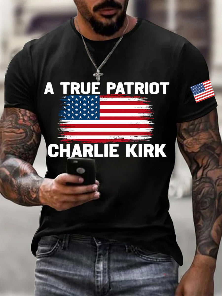 Men's A True Patriot Charlie Kirk Printed T-shirt