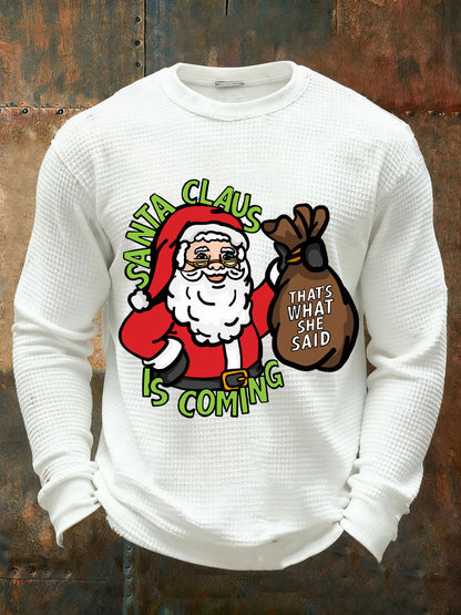 Men's Santa Claus is Coming Long Sleeve T-Shirts