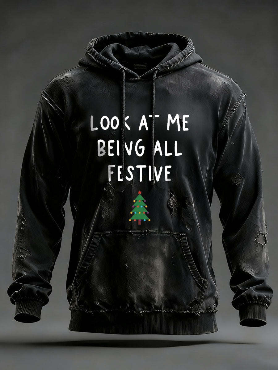 Men’s Look At Me Being All Festive And Shit Printed Casual Hoodie Black / S