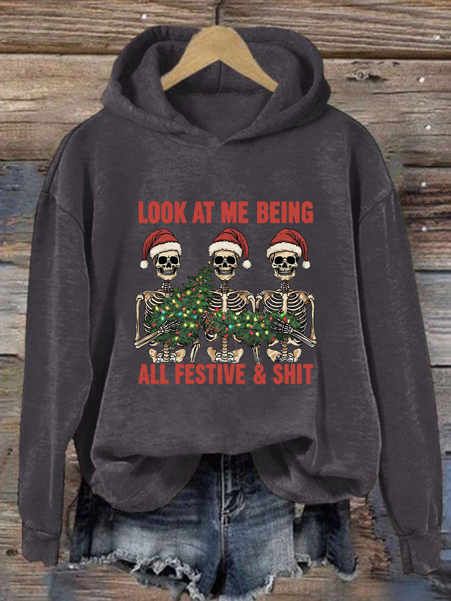 Women's Look At Me Being All Festive And Shit Printed Casual Hoodie