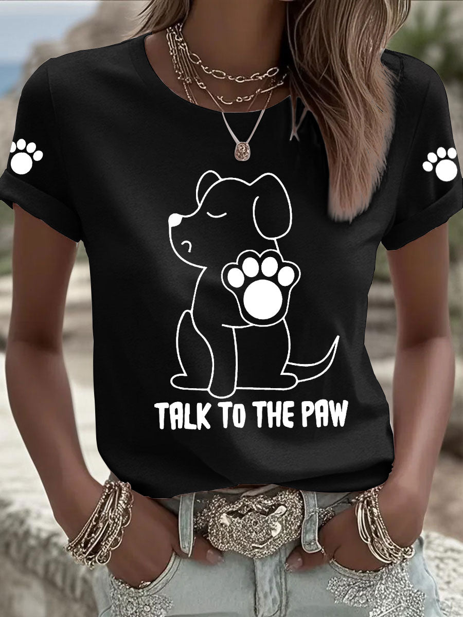 Women's 'Talk to the Paw' T-shirts