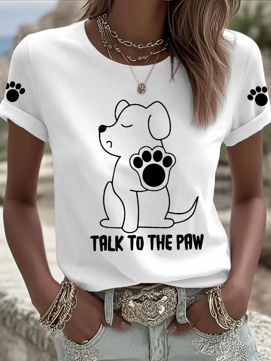 Women's 'Talk to the Paw' T-shirts