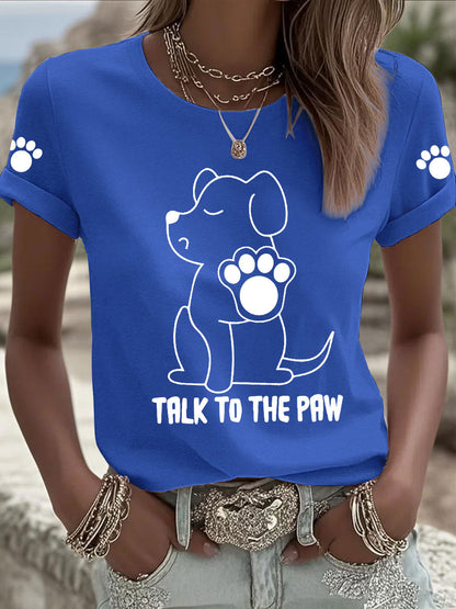 Women's 'Talk to the Paw' T-shirts