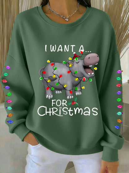 Women's Women's I Want A Hippopotamus For Christmas Casual Sweatshirt